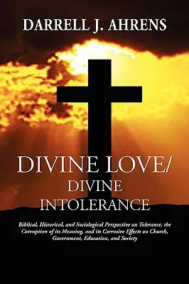 Boska miłość / Boska nietolerancja - Divine Love / Divine Intolerance