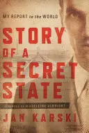 Historia tajnego państwa: Mój raport dla świata - Story of a Secret State: My Report to the World
