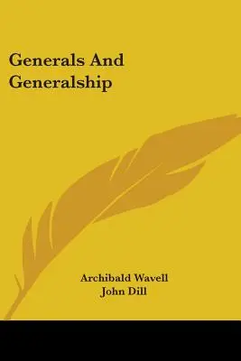 Generałowie i generalicja - Generals And Generalship