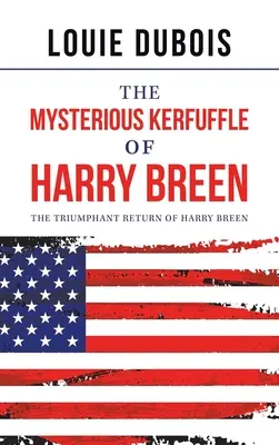 The Mysterious Kerfuffle of Harry Breen: Triumfalny powrót Harry'ego Breena - The Mysterious Kerfuffle of Harry Breen: The Triumphant Return of Harry Breen