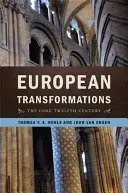 Europejskie przemiany: Długi dwunasty wiek - European Transformations: The Long Twelfth Century