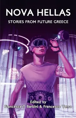 Nova Hellas: Opowieści z przyszłej Grecji - Nova Hellas: Stories from Future Greece