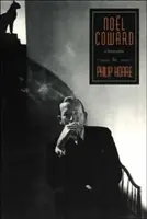 Noel Coward: Biografia - Noel Coward: A Biography