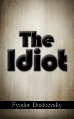 Idiota - The Idiot