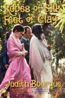 Szaty z jedwabiu Stopy z gliny: Prawdziwa historia romansu z Maharishi Mahesh Yogi, guru TM Beatlesów - Robes of Silk Feet of Clay: The True Story of a Love Affair with Maharishi Mahesh Yogi the Beatles TM Guru