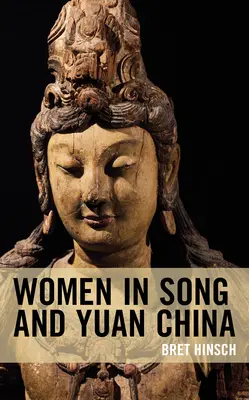 Kobiety w Chinach Song i Yuan - Women in Song and Yuan China