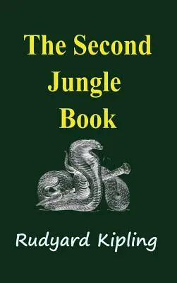 Druga księga dżungli - The Second Jungle Book