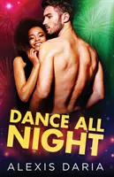 Przetańczyć całą noc - Dance All Night