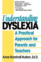 Zrozumieć dysleksję: Praktyczne podejście dla rodziców i nauczycieli - Understanding Dyslexia: A Practical Approach for Parents and Teachers