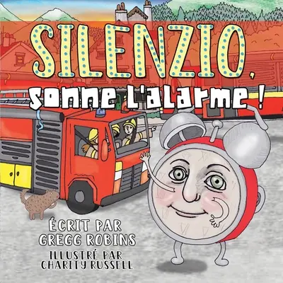 Silenzio, sonne l'alarme! - Silenzio, sonne l'alarme !