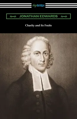 Miłość i jej owoce - Charity and Its Fruits