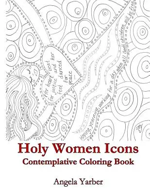 Kontemplacyjna kolorowanka z ikonami świętych kobiet - Holy Women Icons Contemplative Coloring Book