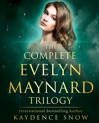 Trylogia Evelyn Maynard: Kompletna seria - The Evelyn Maynard Trilogy: Complete Series