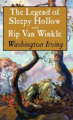 Legend of Sleepy Hollow i Rip Van Winkle - Legend of Sleepy Hollow and Rip Van Winkle