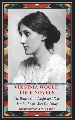 Virginia Woolf - Cztery powieści: The Voyage Out, Noc i dzień, Pokój Jakuba, Pani Dalloway - Virginia Woolf - Four Novels: The Voyage Out, Night and Day, Jacob's Room, Mrs Dalloway