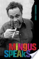Mingus mówi - Mingus Speaks