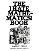 Nienawidzę matematyki! Książka - The I Hate Mathematics! Book