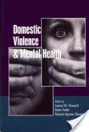 Przemoc domowa i zdrowie psychiczne - Domestic Violence and Mental Health