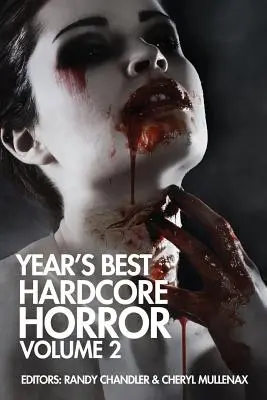 Najlepszy hardcorowy horror roku, tom 2 - Year's Best Hardcore Horror Volume 2