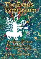 Sympozjum Evansa: Czary i kontrkultura gejowska oraz Moon Lady Rising - The Evans Symposium: Witchcraft and the Gay Counterculture and Moon Lady Rising