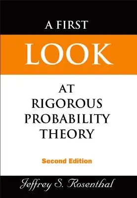 Pierwsze spojrzenie na rygorystyczną teorię prawdopodobieństwa (wydanie 2) - First Look at Rigorous Probability Theory, a (2nd Edition)