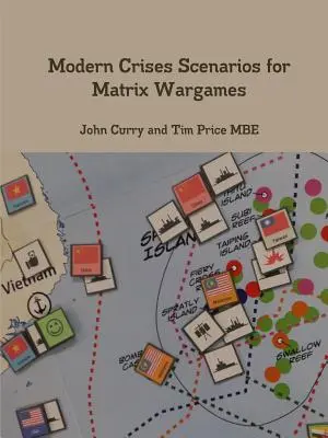 Nowoczesne scenariusze kryzysowe dla gier bitewnych Matrix Wargames - Modern Crises Scenarios for Matrix Wargames