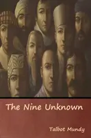 Dziewięciu nieznanych - The Nine Unknown