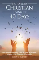 Zwycięskie życie chrześcijańskie w 40 dni - Victorious Christian Living In 40 Days