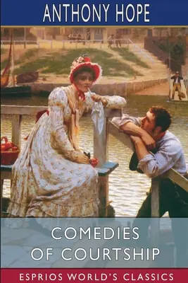 Komedie zalotów (Esprios Classics) - Comedies of Courtship (Esprios Classics)