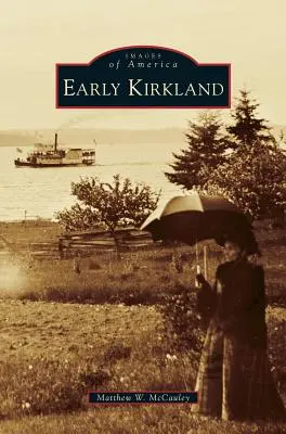 Wczesny Kirkland - Early Kirkland