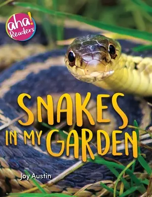 Węże w moim ogrodzie - Snakes in My Garden