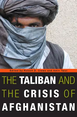 Talibowie i kryzys w Afganistanie - The Taliban and the Crisis of Afghanistan