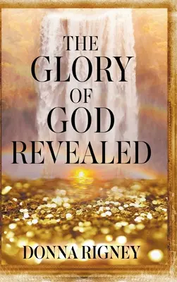 Objawiona chwała Boża - The Glory of God Revealed