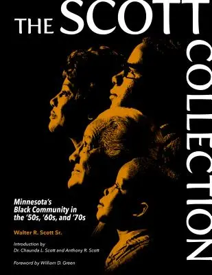 The Scott Collection: Czarna społeczność Minnesoty w latach 50-tych, 60-tych i 70-tych XX wieku - The Scott Collection: Minnesota's Black Community in the '50s, '60s, and '70s