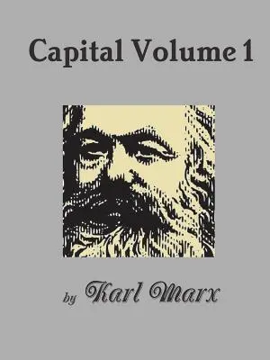 Kapitał, tom 1 - Capital Volume 1