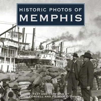 Historyczne zdjęcia Memphis - Historic Photos of Memphis