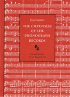 Boże Narodzenie płyt gramofonowych: Wspomnienie - The Christmas of the Phonograph Records: A Recollection