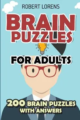 Łamigłówki dla dorosłych: Łamigłówki z podziałem na obszary - 200 łamigłówek z odpowiedziami - Brain Puzzles for Adults: Area Division Puzzles - 200 Brain Puzzles with Answers