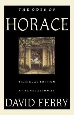 Ody Horacego (wydanie dwujęzyczne) - The Odes of Horace (Bilingual Edition)