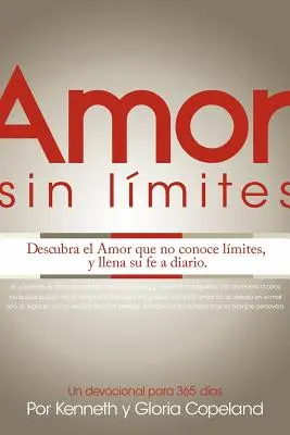 Amor Sin Limites Devocional: Nabożeństwo nieograniczonej miłości - Amor Sin Limites Devocional: Limitless Love Devotional