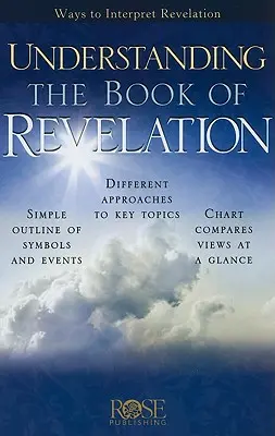 Zrozumienie Księgi Objawienia: Sposoby interpretacji Księgi Objawienia - Understanding the Book of Revelation: Ways to Interpret Revelation