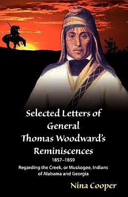 Wybrane listy i wspomnienia generała Thomasa Woodwarda - Selected Letters of General Thomas Woodward's Reminiscences