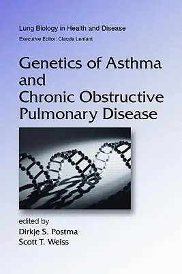 Genetyka astmy i przewlekłej obturacyjnej choroby płuc - Genetics of Asthma and Chronic Obstructive Pulmonary Disease