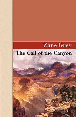 Wezwanie kanionu - The Call Of The Canyon