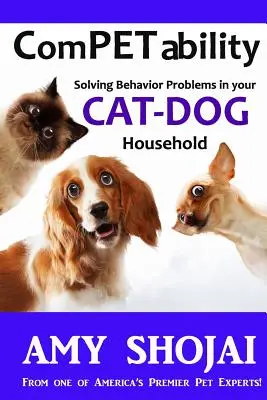 Kompetencja: Rozwiązywanie problemów behawioralnych w domu z psem i kotem - Competability: Solving Behavior Problems in Your Cat-Dog Household