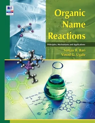 Organiczne reakcje nazewnicze: Zasady, mechanizmy i zastosowania - Organic Name Reactions: Principles, Mechanisms and Applications