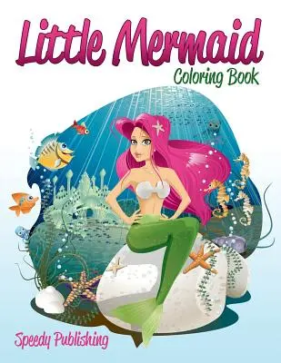 Kolorowanka Mała Syrenka - Little Mermaid Coloring Book