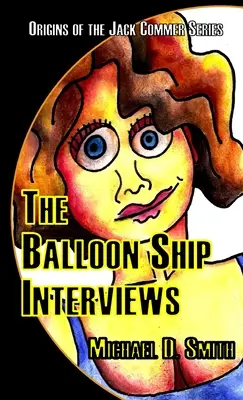 Wywiady ze statkiem balonowym - The Balloon Ship Interviews