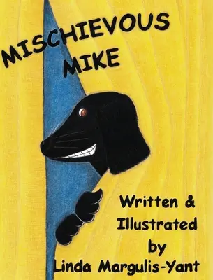 Psotny Mike - Mischievous Mike