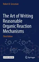 Sztuka pisania rozsądnych mechanizmów reakcji organicznych - The Art of Writing Reasonable Organic Reaction Mechanisms